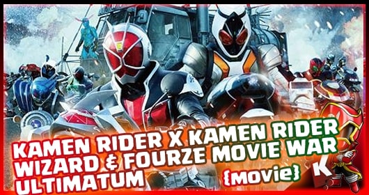 Kamen Rider x Kamen Rider Wizard & Fourze Movie Taisen Ultimatum Subtitle Indonesia